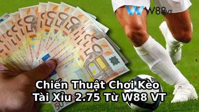 W88 VT's Expert Standard Strategy for Playing Over/Under 2.75 Bets 1 3 5