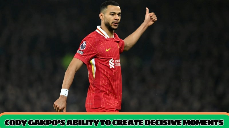Cody Gakpo - A Consistent bright spot in Liverpool's attack 2 8